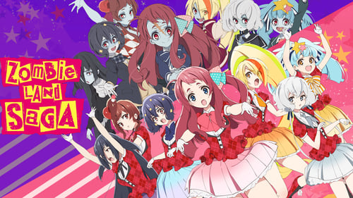 Zombie Land Saga VF et VOSTFR